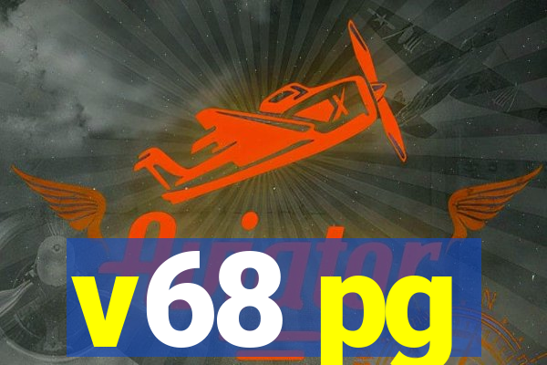 v68 pg